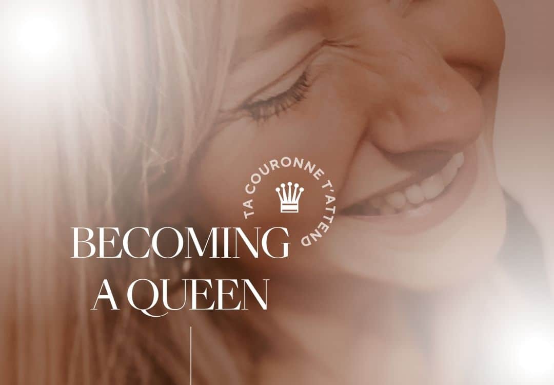 Ta couronne t'attend, Mastermind Becoming a Queen